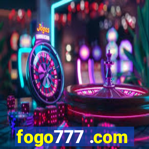 fogo777 .com